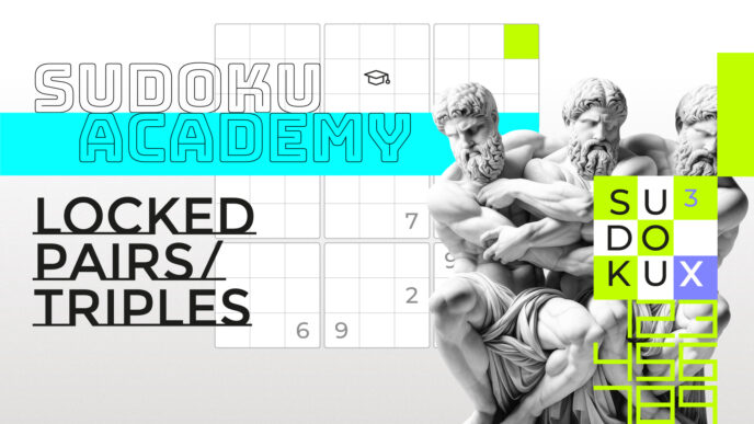 What Are Locked Pairs and Triples in Sudoku?