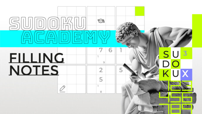 What Is the Filling in Notes Technique in Sudoku?